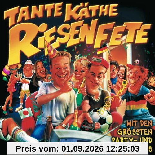 Tante Käthe Riesenfete