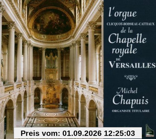 L'orgue De La Chapelle Royale