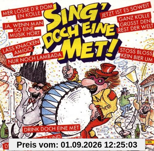 Sing' Doch Eine Met!