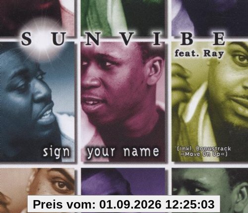 Sign Your Name/Move on Up