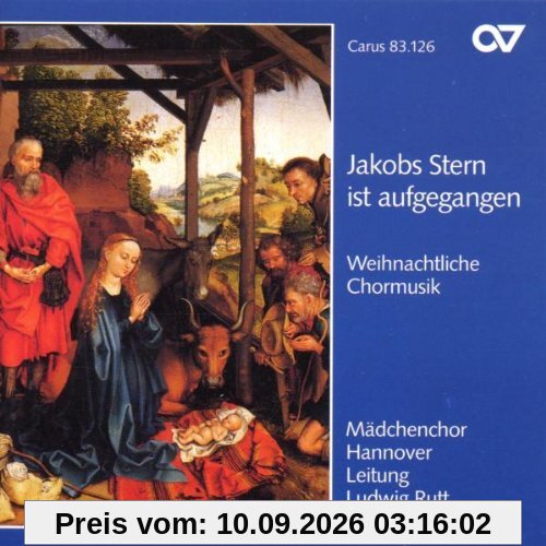 Jakobs Stern ist aufgegangen (Weihnachtliche Chormusik)