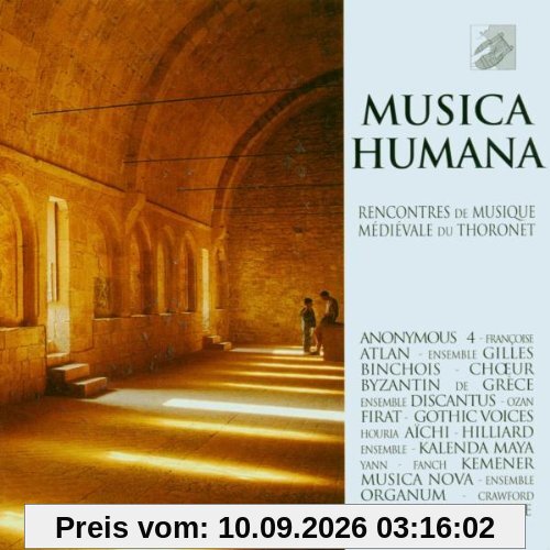 Musica humana (Rencontres de musique medievale du Thoronet)