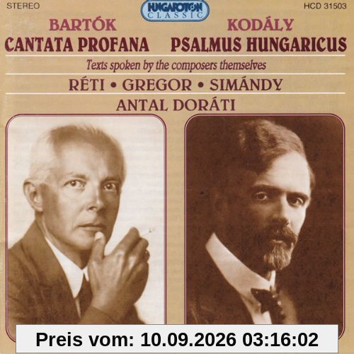 Cantata Profana / Ungarische Psalmen