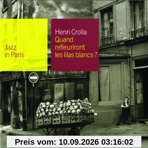 Jazz in Paris - Quand refleuriront les lilas blancs?