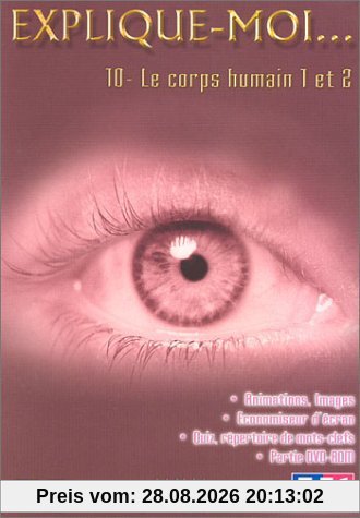 Explique-moi... - Vol.10 : Le Corps humain 1 et 2