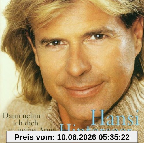 Dann Nehm Ich Dich in Meine Arme