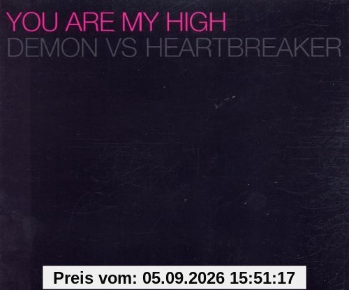 You Are My High