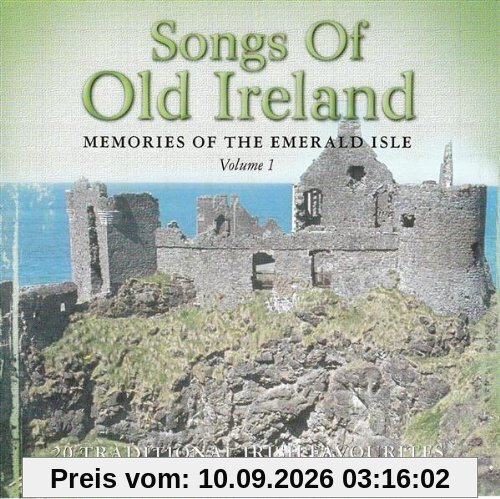 Songs of Old Ireland Vol.1: Memories of the Emerald Isle (UK Import)