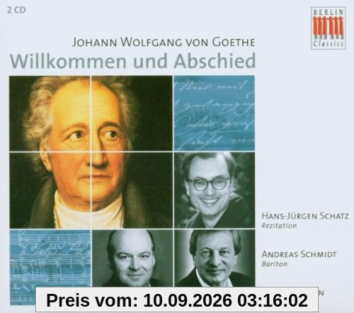 Wort trifft Musik: Goethe - Willkommen und Abschied