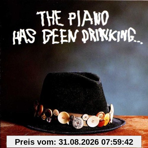 Piano Has Been Drinking