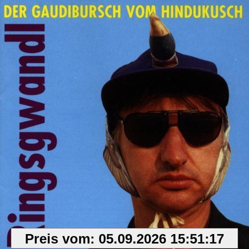 Der Gaudibursch Vom Hindukusch