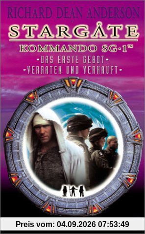 Stargate Kommando SG-1 Folge 03: Das erste Gebot - Verraten und verkauft [VHS]
