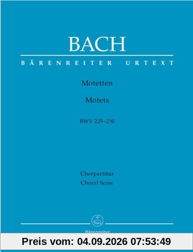 Motetten BWV 225-230. Chorpartitur