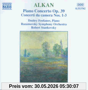 Feofanow Alkan, Piano Concerto, Concerti Da Camera No 1-3 / Feofanov