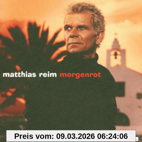 Matthias Reim Morgenrot