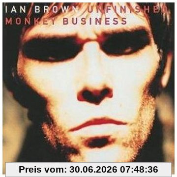 Ian Brown Unfinished Monkey Business