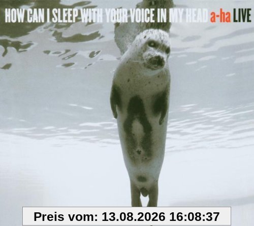 How Can I Sleep With Your Voice In My Head -- A-ha Live (Limited Edition) (Digipak)