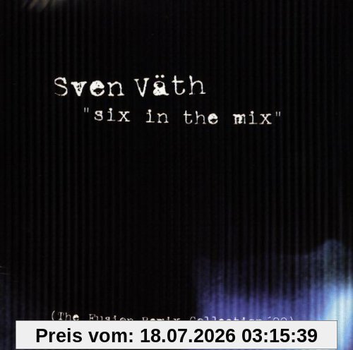 Sven Väth Six In The Mix - The Fusion Remix Collection '99