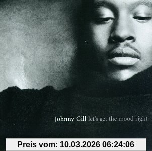 Johnny Gill Let's Get The Mood Right