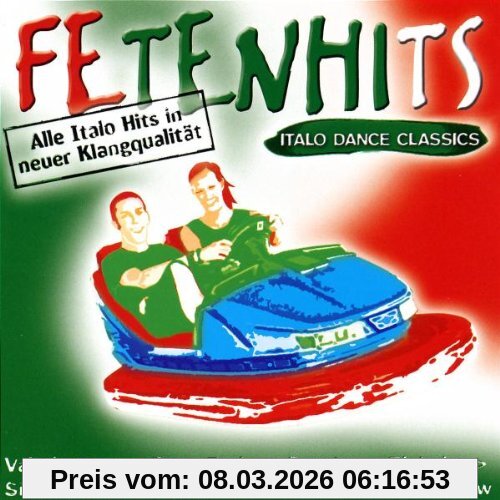Various Fetenhits - Italo Dance Classics
