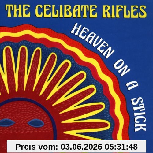 the Celibate Rifles Heaven On A Stick