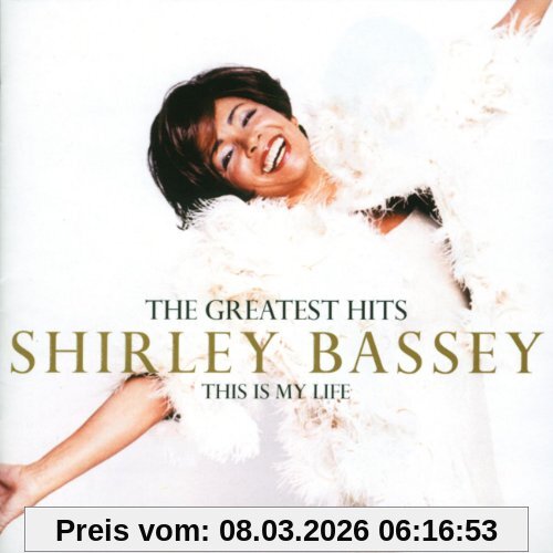 Shirley Bassey This Is My Life-Greatest Hits