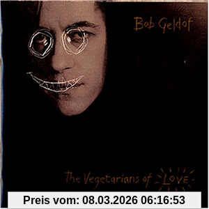 Bob Geldof Vegetarians Of Love