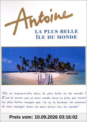 Antoine : La Plus belle île du monde - Édition Collector [inclus 1 CD-Rom + 1CD audio] [FR Import]