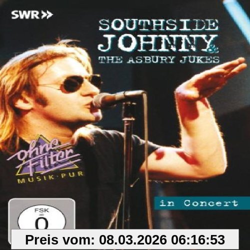 Southside Johnny & The Asbury Jukes - In Concert, Ohne Filter