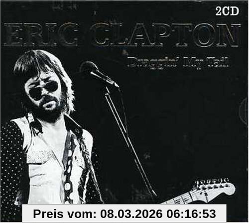 Eric Clapton Draggin My Tail