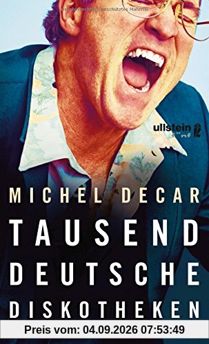 Tausend deutsche Diskotheken: Roman