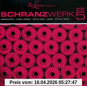 Schranzwerk Vol.5