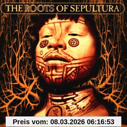 The Roots Of Sepultura