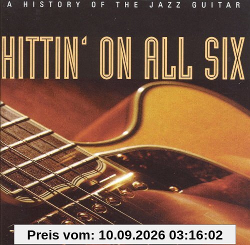 Hittin on All Six: History of Jazz Guita