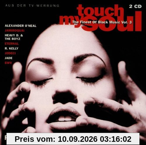 Touch My Soul - The Finest Of Black Music Vol. 3
