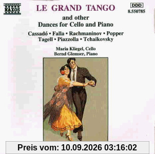 Le Grand Tango (und andere Tänze für Violoncello und Klavier)