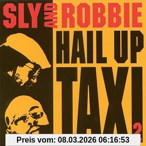 Sly & Robbie Hail Up Taxi