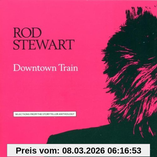 Rod Stewart Downtown Train