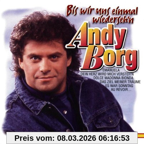 Andy Borg Bis Wir Uns Einmal Wiedersehen