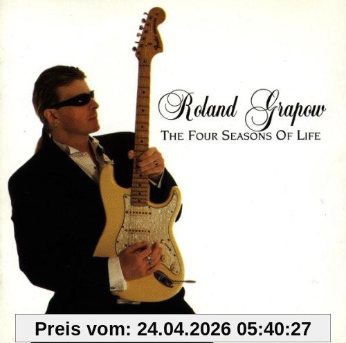 Roland Grapow The Four Seasons Of Life