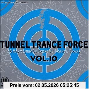 Tunnel Trance Force Vol. 10
