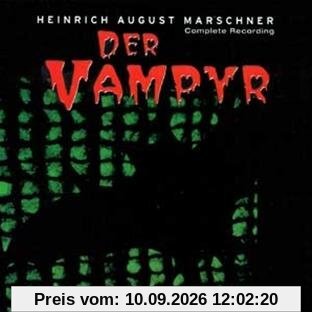 Marschner: Der Vampyr (Gesamtaufnahme) (Aufnahme Köln 1999)