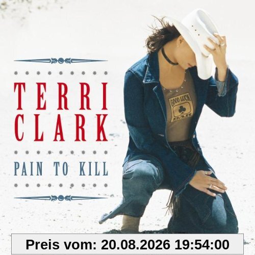 Terri Clark Pain To Kill