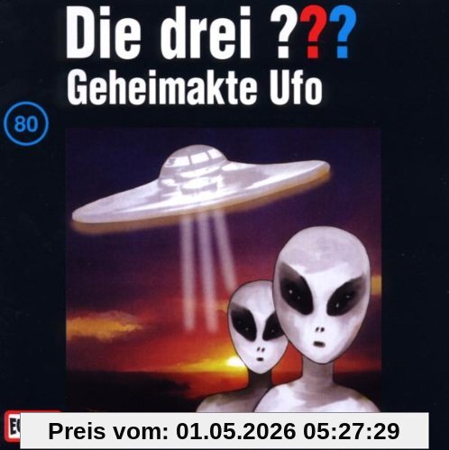 Die drei Fragezeichen - Folge 80: Geheimakte Ufo