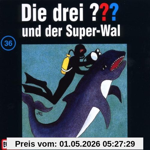 Die drei Fragezeichen - Folge 36: und der Super-Wal