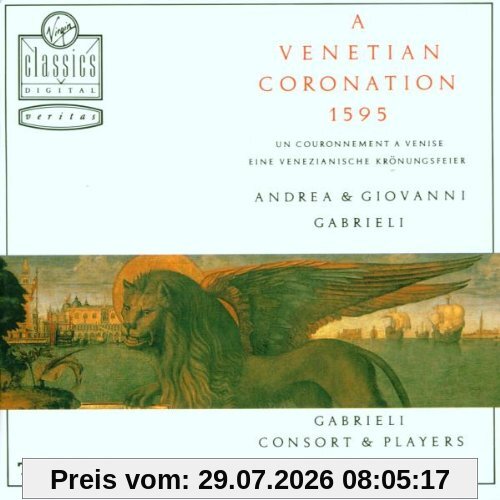 Gabrieli Consort & Players Venezianische Krönungsfeier
