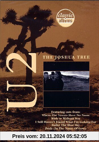 Classic Albums: U2 - The Joshua Tree