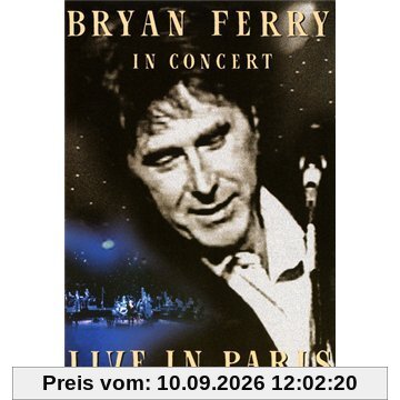 Bryan Ferry in Concert - Live in Paris at the Le Grand Rex
