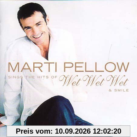 Marti Pellow Sings the Hits of Wet Wet Wet & Smile