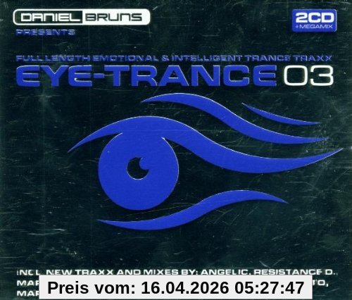 Daniel Bruns Presents Eye Trance Vol. 3